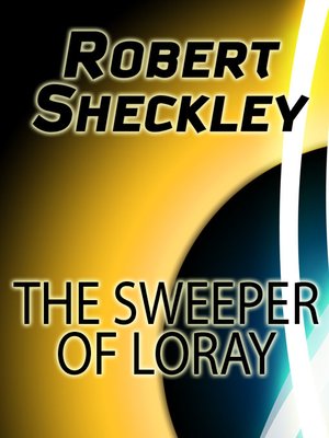 cover image of The Sweeper of Loray